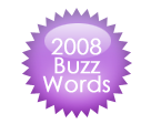 2008 Buzz Words