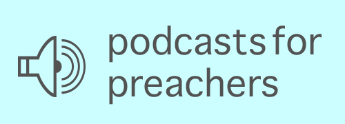 podcasts-for-preachers