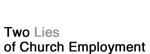 two-lies-of-church-employment