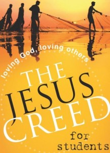 The Jesus Creed for Students