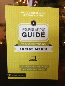 My new book: A Parent's Guide to Understanding Social Media
