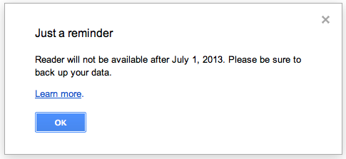 Google Reader is Dead