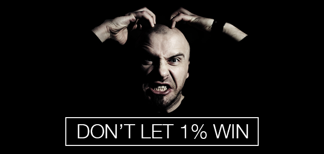 Don’t Let 1% Win