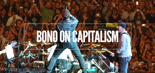 Bono on Capitalism