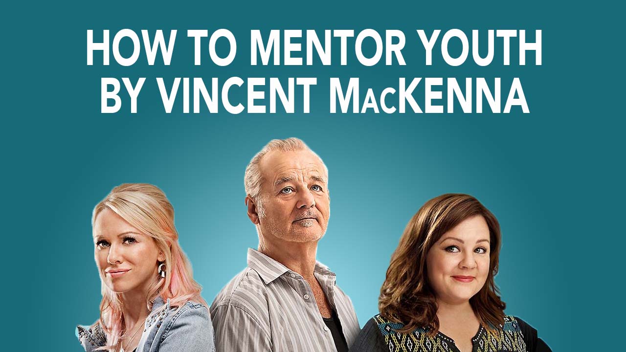 How to Mentor Youth by St. Vincent MacKenna