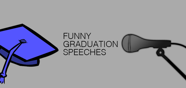 My Favorite High School Graduation Speeches