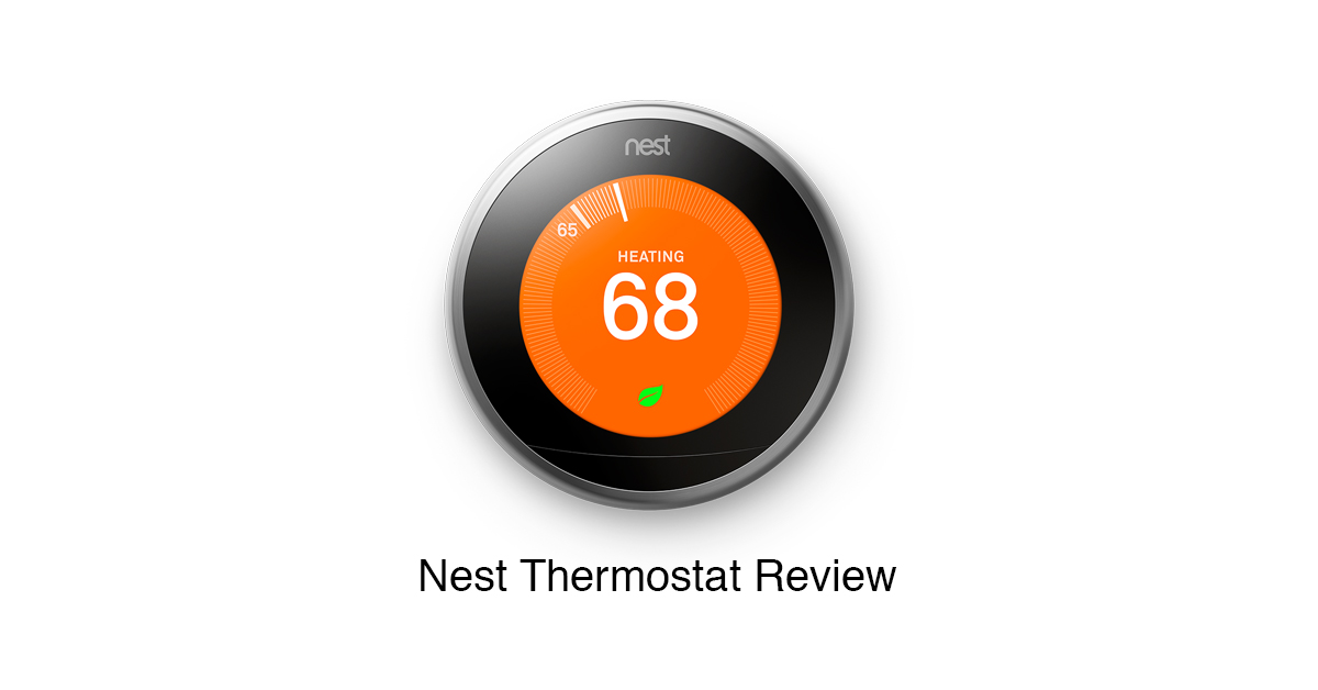 A Review of Nest Thermostat