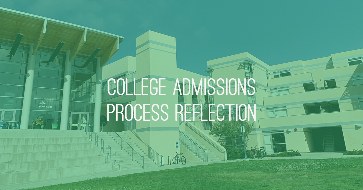College Admissions Process Reflection
